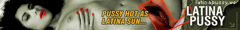 Latina Pussy